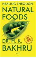 Healing Through Natural Foods