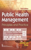 Public Health Management, 3/e Principles and Practice