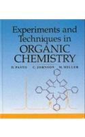Experiments And Techniques In Organic Chemistry