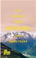 Life Lessons from Nietzsche