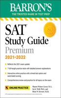 Barron's SAT Study Guide Premium, 2021-2022 (Reflects the 2021 Exam Update): 7 Practice Tests + Comprehensive Review + Online Practice