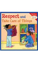 Respect and Take Care of Things