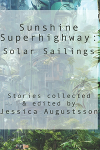 Sunshine Superhighway