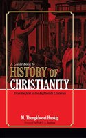 A Guide Book to History of Christianity : From the First to the Eighteenth Centuries