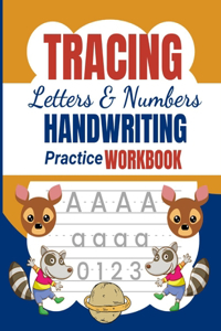 Tracing Letters & Numbers Handwriting Practice Workbook