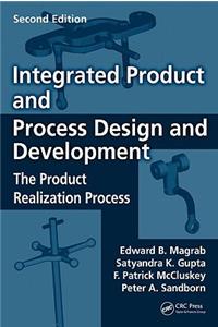 Integrated Product and Process Design and Development