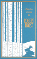 Collection of Poems by Robert Frost