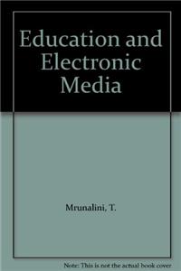 Education and Electronic Media