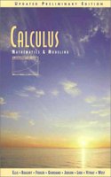 Calculus: Mathematics and Modeling, Updated Preliminary Edition