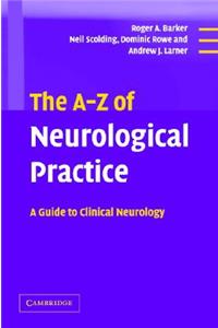 The A-Z of Neurological Practice