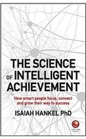Science of Intelligent Achievement
