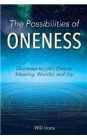 Possibilities of Oneness
