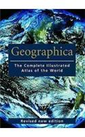 Geographica: The Complete Illustrated Atlas of the World