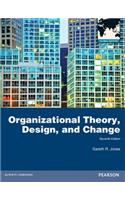 Organizational Theory, Design, and Change, Global Edition