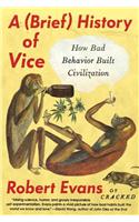 Brief History of Vice
