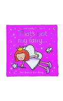 That's not my fairy...