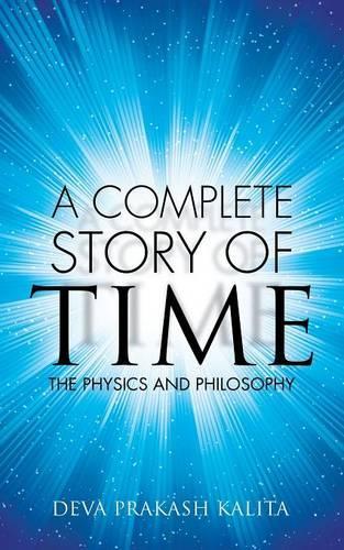 complete story of time: The Physics and Philosophy(English)
