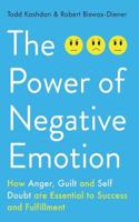 Power of Negative Emotion