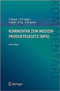 Kommentar zum Medizinproduktegesetz (MPG)