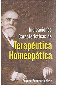 Indicaciones Caracteristicas De Terapeutica Homeopatica