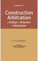 Taxmanns Construction Arbitration - Delays, Disputes & Resolution | 2021 Edition