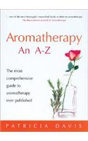 Aromatherapy An A-Z