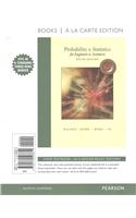 Probability & Statistics for Engineers & Scientists, Mylab Statistics Update, Books a la Carte Edition