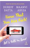 PMR: Now That You're Rich; Let's Fall in: Let's Fall in Love!