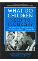 What Do Children Need to Flourish?