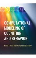 Computational Modeling of Cognition and Behavior