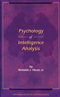 Psychology of Intelligence Analysis