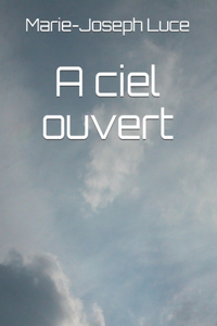A ciel ouvert
