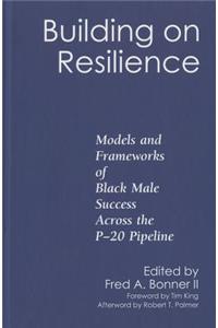 Building on Resilience