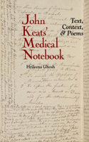 John Keats' Medical Notebook