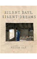 Silent Days, Silent Dreams