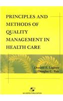 Principles and Methods of Quality Management in Health Care