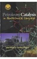 Petroleum Catalysis in Non-Technical Language