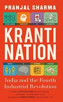 Kranti Nation: India and the Fourth Industrial Revolution