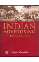 Indian Advertising: 1780 to 1950 A.D.