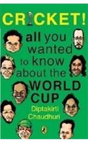 Cricket! All You Wanted to Know about the World Cup