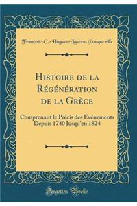 Histoire de la Régénération de la Grèce
