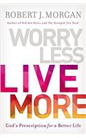 Worry Less, Live More