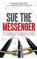 Sue The Messenger