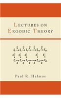 Lectures on Ergodic Theory