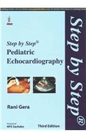 Step by Step Pediatric Echocardiography