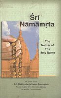 Sri Namamrta, The Nectar Of The Holy Name