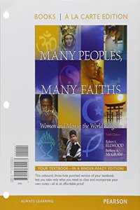 Many Peoples, Many Faiths, Books a la Carte Plus New Myreligionlab with Etext -- Access Card Package