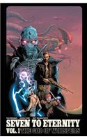 Seven to Eternity Volume 1