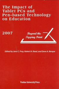 The Impact of Tablet PCs and Pen-based Technology on Education