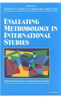 Evaluating Methodology in International Studies